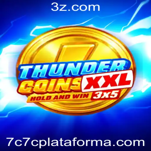 Explorando ThunderCoinsXxl: O Novo Fenômeno da 7c7c Plataforma